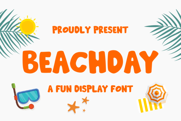 Beachday: A Playful Display Font for Fun Projects