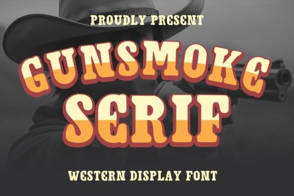 Gunsmoke Serif: A Bold Western Typeface for Authentic Designs